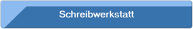 Schreibwerkstatt